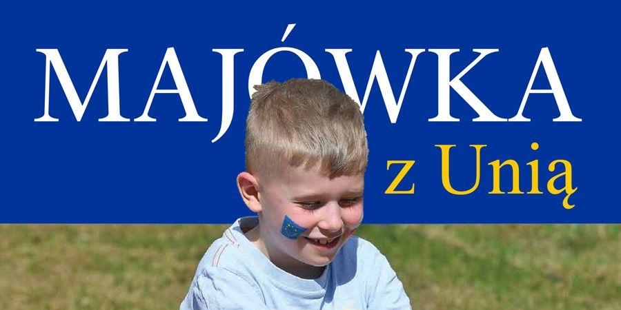 Majówka z Unią...