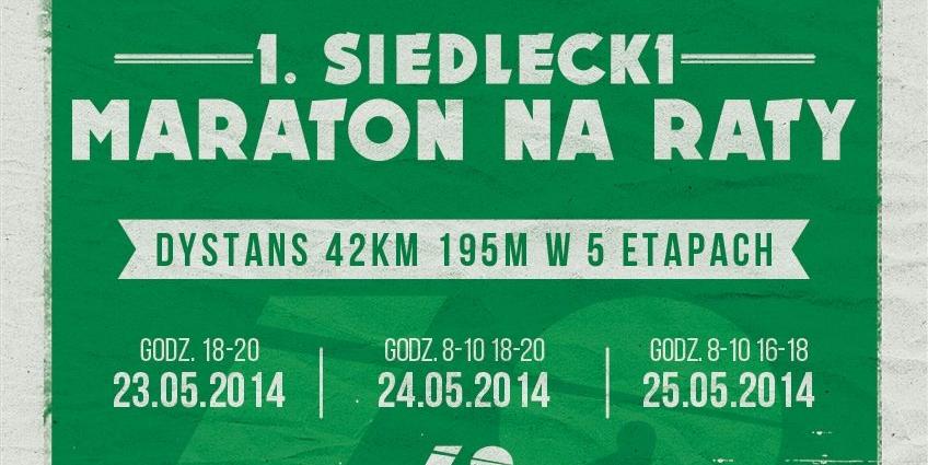 I Siedlecki Maraton Na Raty
