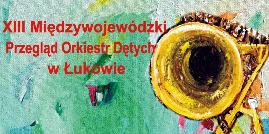 Przegląd orkiestr dętych.&nbspHukną puzonem?