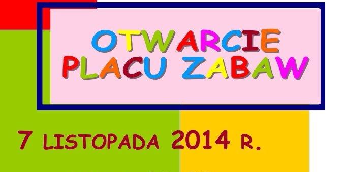 Otwarcie placu zabaw