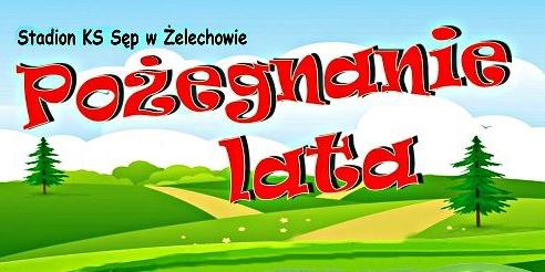 Żelechów: Pożegnanie lata