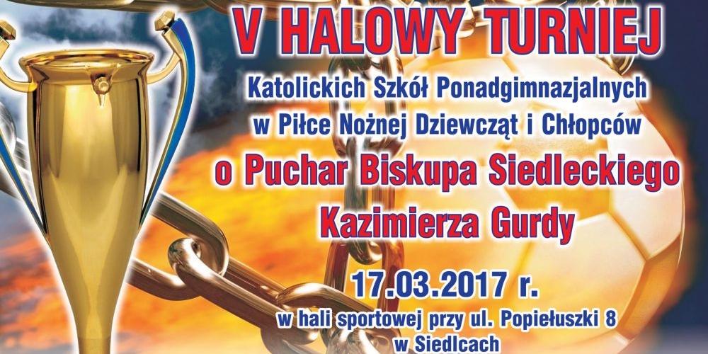 Zagrają o Puchar Biskupa Siedleckiego