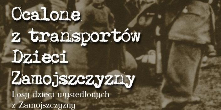 Kronika ocalonych z Zamojszczyzny