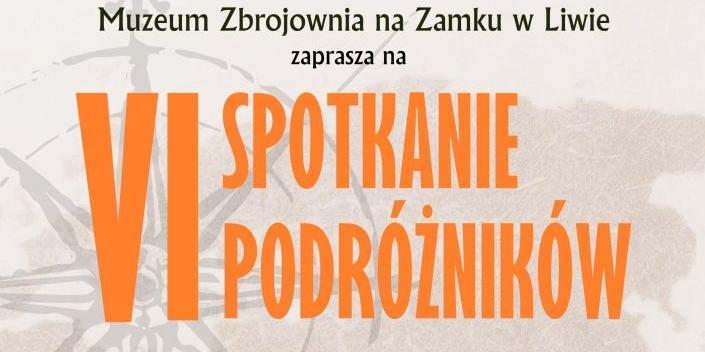 Na Zamku w Liwie: Koncert, wernisaż i spotkanie podróżników