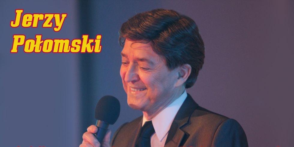 Cała sala zaśpiewa z Jerzym Połomskim