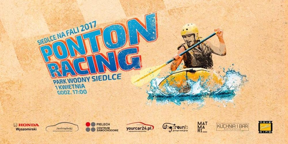Siedlce znowu na fali czyli Ponton Racing 2017