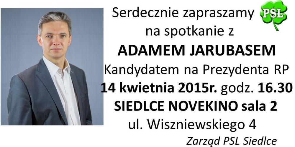 Adam Jarubas w Siedlcach