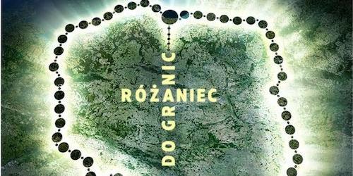 „Ratuj różańcem Polskę i świat”.