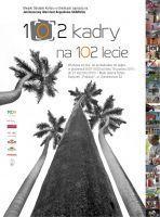 „102 kadry na 102-lecie”  