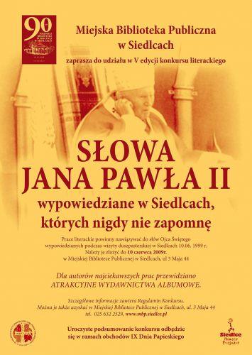 Słowa Jana Pawła II, wypowiedziane w Siedlcach, których nigdy nie zapomnę