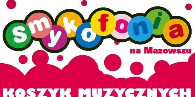 SOK zaprasza: „Smykofonia na Mazowszu”