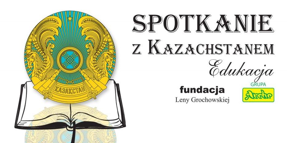 Porozmawiajmy o Kazachstanie