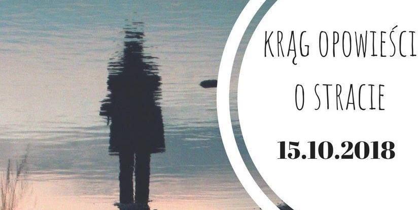 Krąg opowieści o stracie