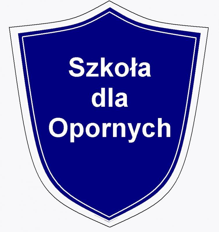 Szkoła dla opornych…