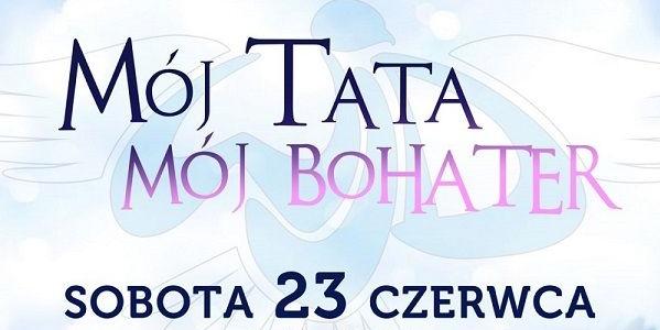 Mój tata, mój bohater