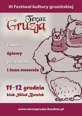 III Festiwal Kultury Gruzińskiej Teraz Gruzja 