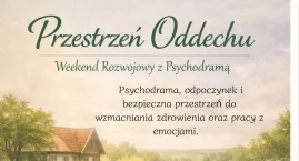 Weekend z psychodramą i warsztaty dla osób po terapi&hellip;