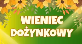 Konkurs na wieniec dożynkowy: pula nagród robi wraże&hellip;