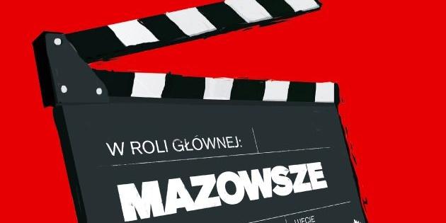 „W roli głównej: Mazowsze”