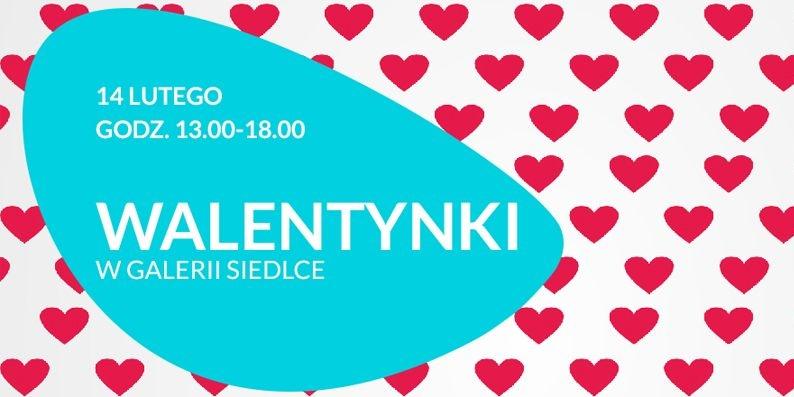 Walentynki w Galerii Siedlce