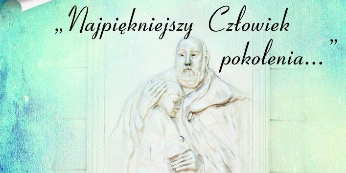 Najpiękniejszy Człowiek pokolenia...