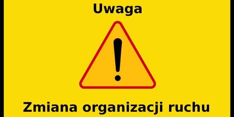 Nowa organizacja ruchu