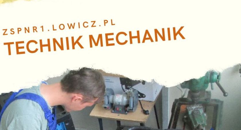 Technik mechanik w ZSP nr 1 w Łowiczu