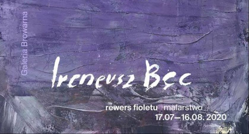 „Rewers fioletu”. Nowa wystawa w Galerii Browarna
