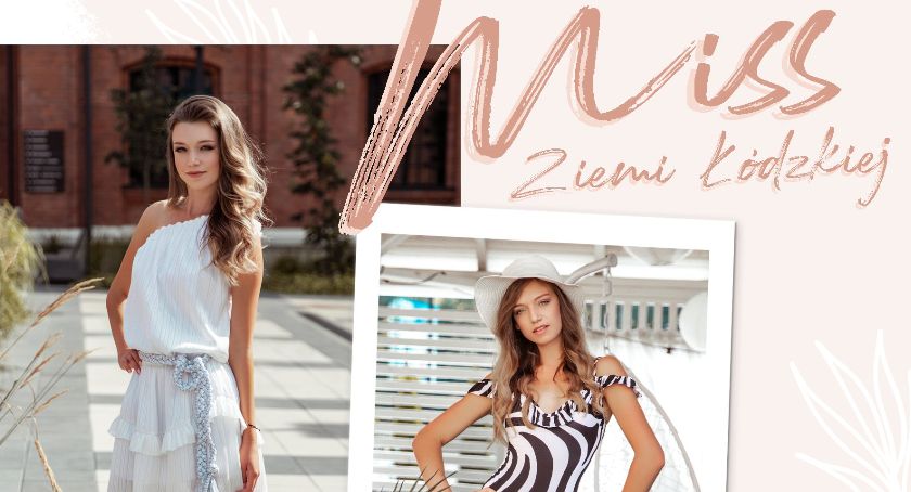 Magdalena Zajcew finalistką konkursu Miss Ziemi Łódzkiej. W niedzielę powalczy o koronę dla najpiękniejszej w regionie