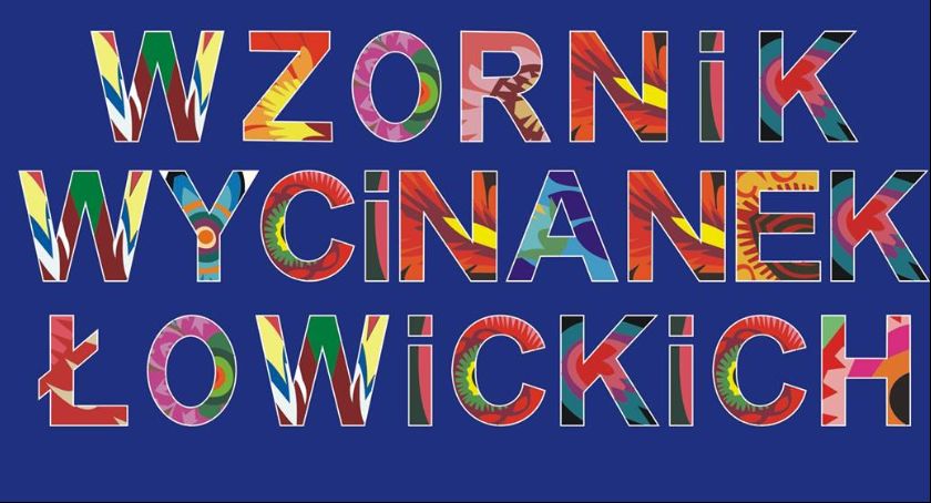 Promocja wydawnictwa „Wzornik wycinanek łowickich” ODWOŁANA!