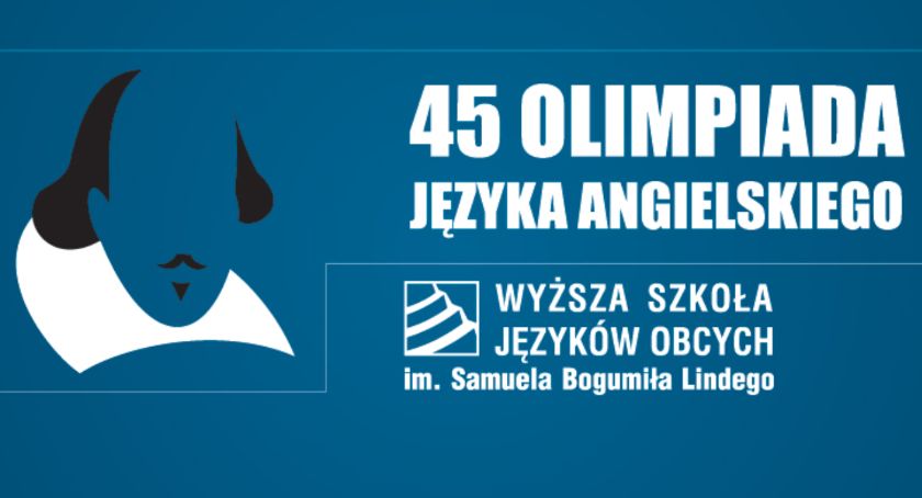 I Liceum Ogólnokształcące im. J. Chełmońskiego. 45 Olimpiada Języka Angielskiego