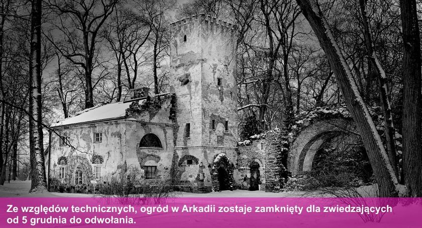 Ogród w Arkadii zamknięty dla zwiedzających