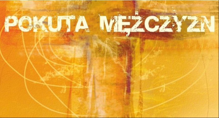 Mężczyźni z Diecezji Łowickiej mogą wziąć udział w 40-dniowej pokucie
