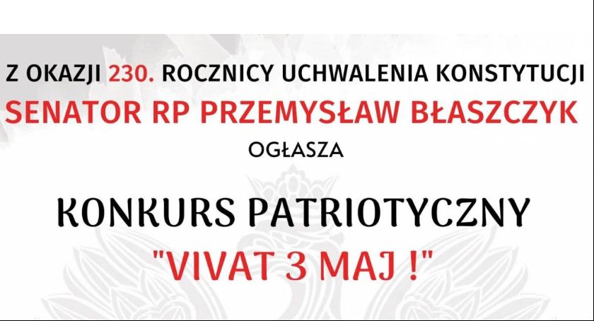 Senator Przemysław Błaszczyk organizuje konkurs z okazji Święta Konstytucji 3 Maja