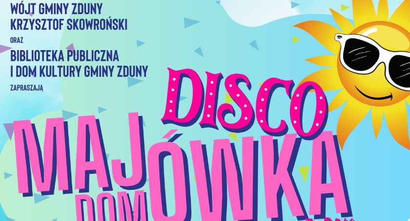 Disco Majówka w Zdunach