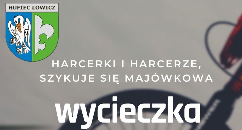 Hufiec ZHP Łowicz organizuje wycieczki rowerowe w majówkę