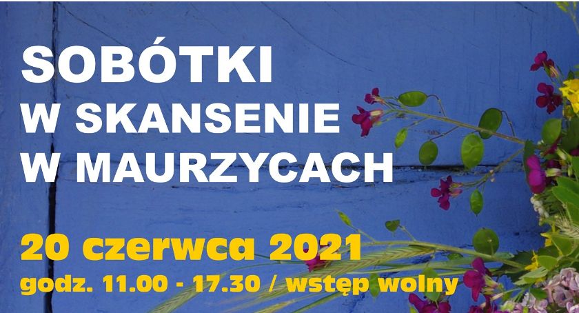 Sobótki w Skansenie w Maurzycach
