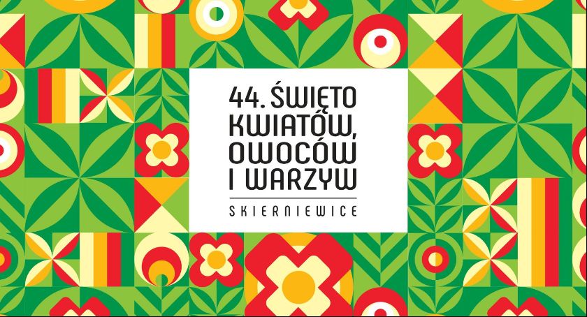 44. Skierniewickie Święto Kwiatów, Owoców i Warzyw odbędzie się