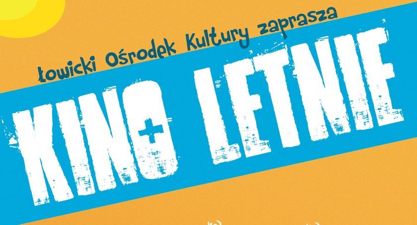 Kino Letnie w Łowiczu. Nowe daty filmów