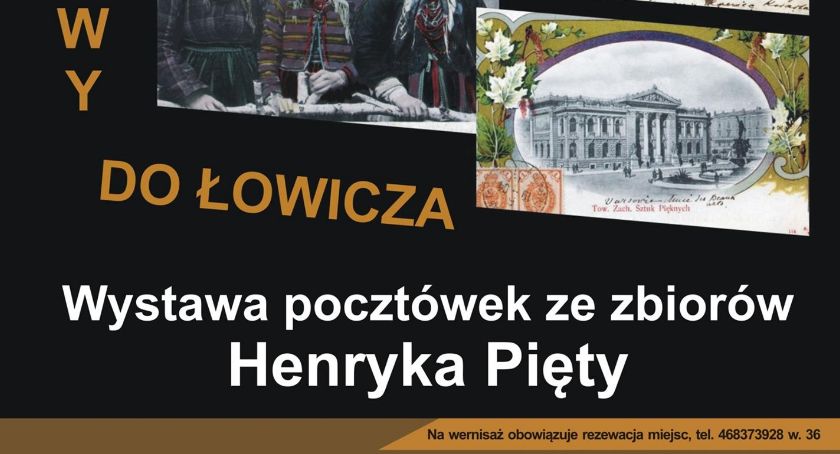 Wystawa pocztówek „Od Warszawy do Łowicza”