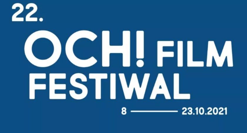 Propozycje filmowe OCH! Film festiwal na dziś