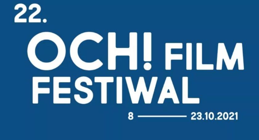 Dzień 11 z OCH! Film Festiwal