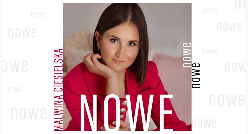 Malwina Ciesielska z debiutanckim singlem „Nowe” (film)