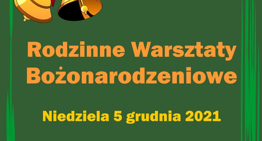 Rodzinne Warsztaty Bożonarodzeniowe w łowickim muzeum