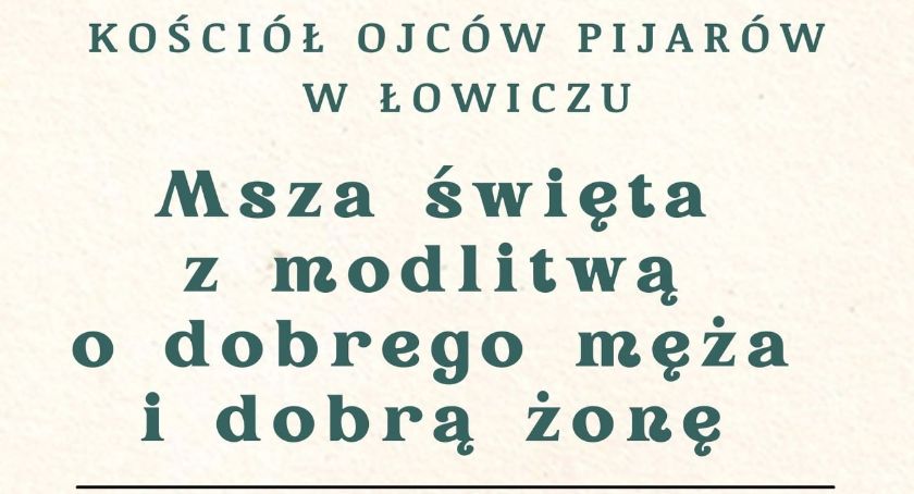 Łowicz. Grudniowa Msza św. z modlitwą o dobrego męża / dobrą żonę