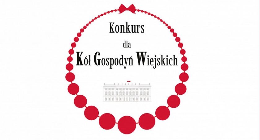 II edycja Konkursu dla Kół Gospodyń Wiejskich o nagrodę Małżonki Prezydenta