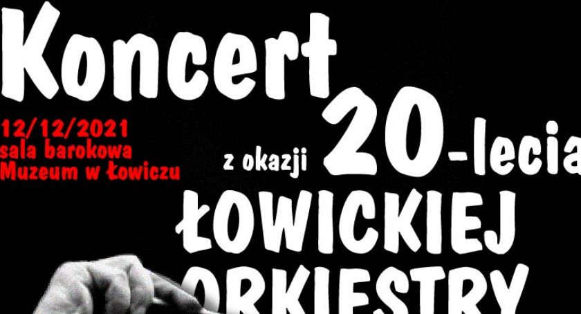 20-lecie Łowickiej Orkiestry Kameralnej