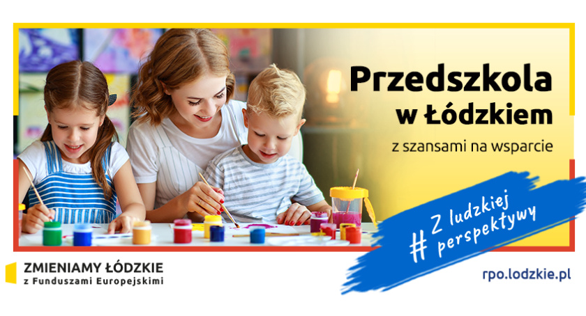 Przedszkola w Łódzkiem z szansami na wsparcie