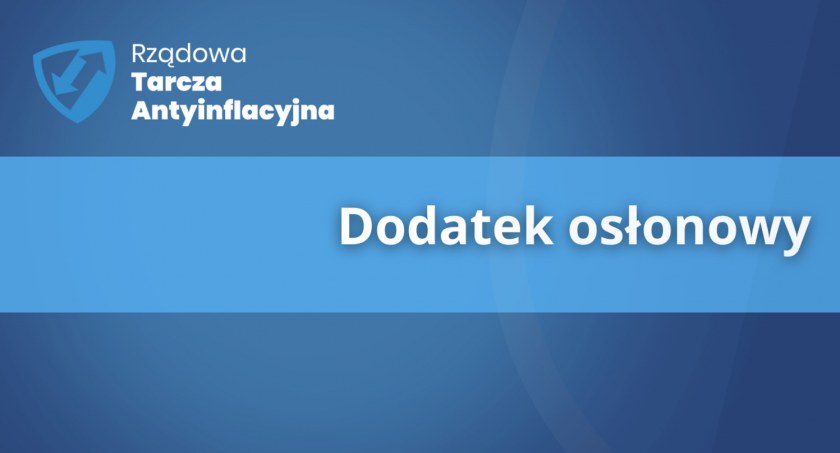 Kto może otrzymać dodatek osłonowy?