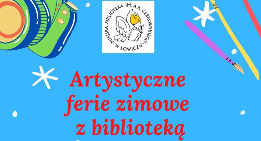 Łowicz. Artystyczne ferie w Miejskiej Bibliotece